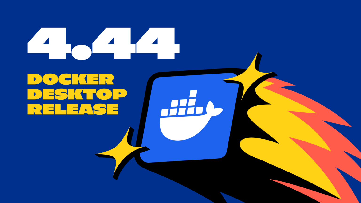 Docker Desktop 4.44 Release | Docker