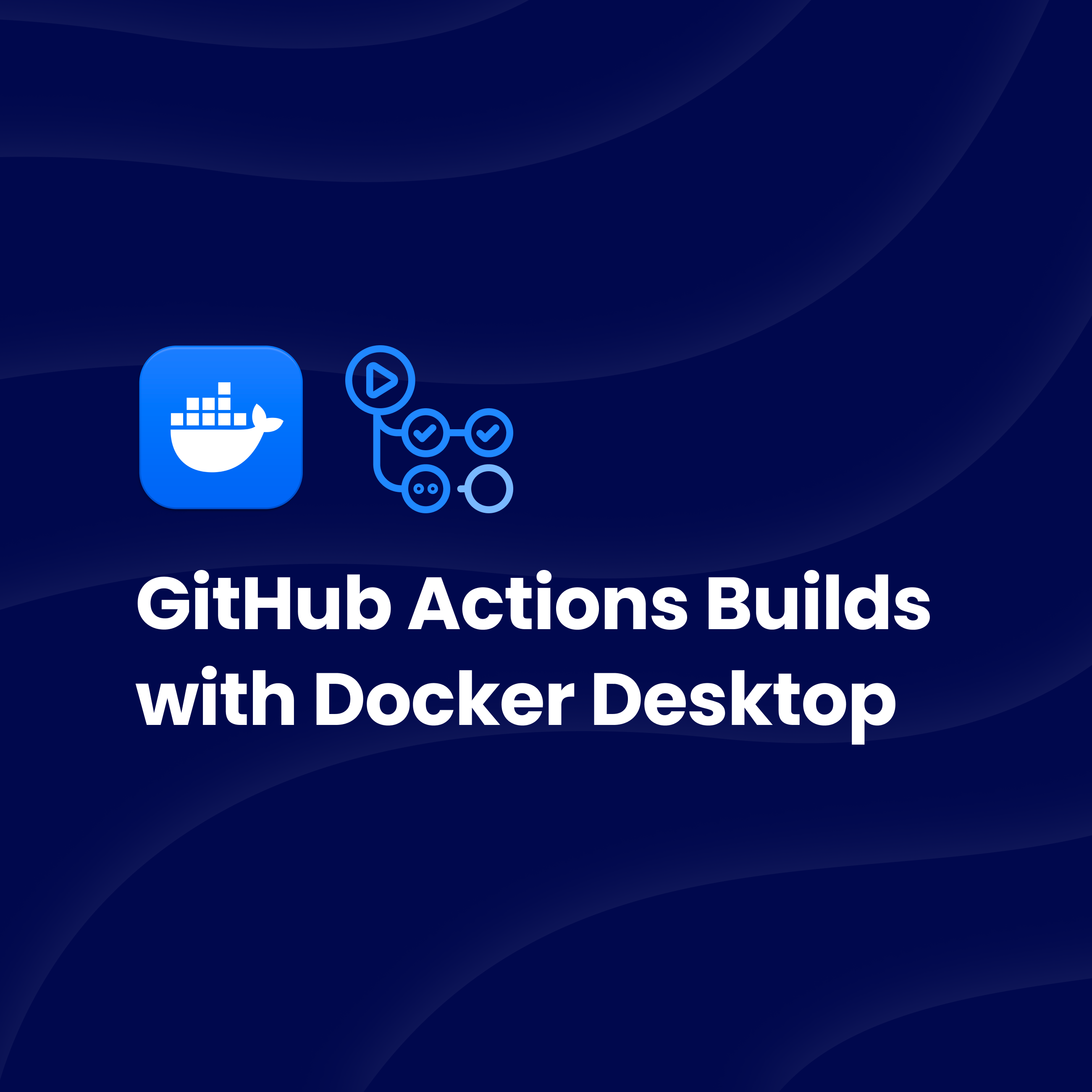 新しいベータ機能: Docker Desktop を使用した GitHub Actions ビルドの詳細 | Docker