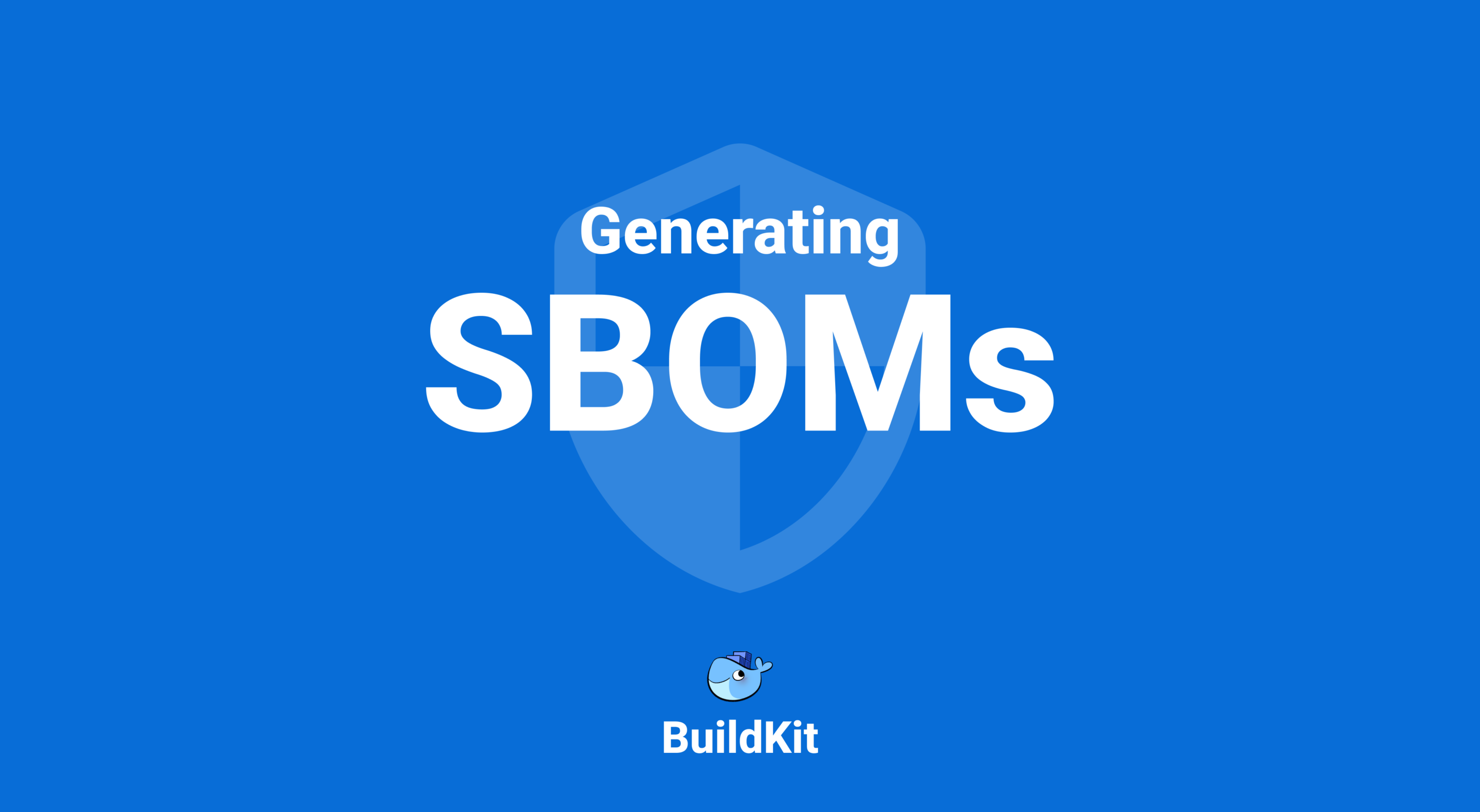 buildkit を使用してイメージとパッケージの sbom を生成する方法について説明します。