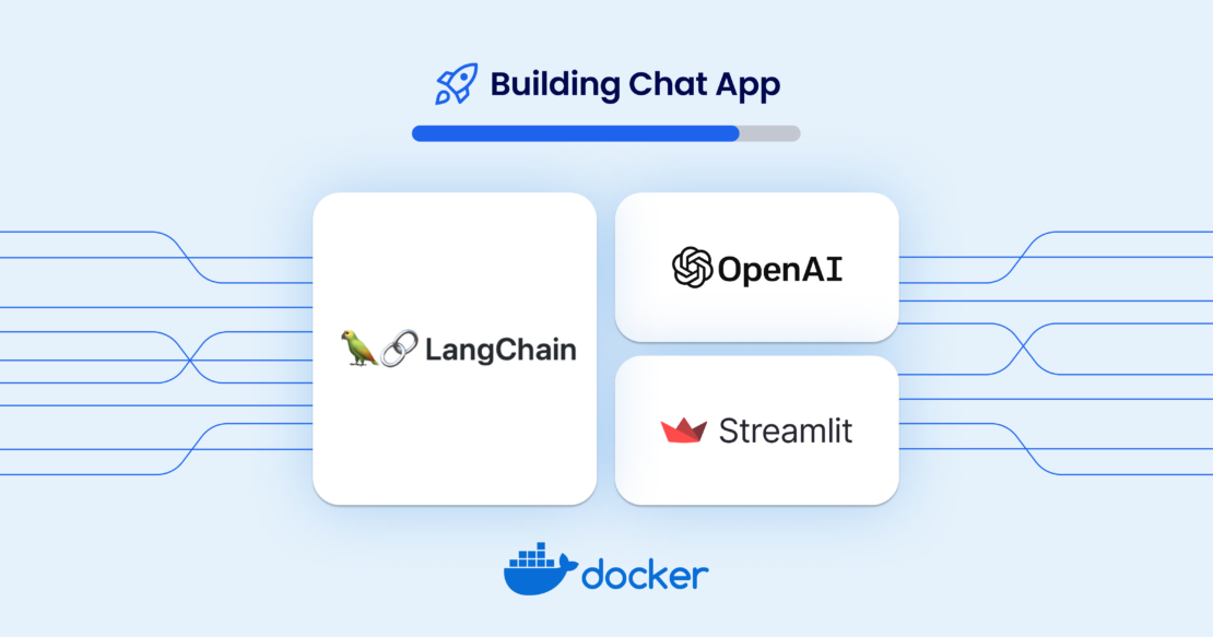 青の背景に白いボックスにラングチェーン、openai、およびストリームライトのロゴを示すグラフィックと、Dockerロゴと「チャットアプリの構築」というテキスト。