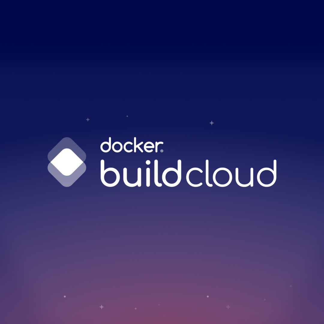 Docker Build Cloudの紹介:ビルド時間を短縮し、開発者の生産性を向上させる新しいソリューション