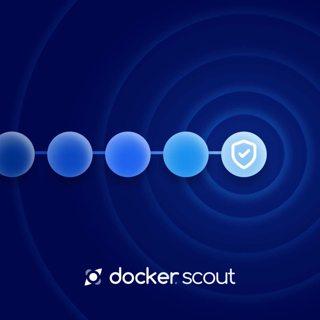 Docker Scoutポリシーでアプリケーションのセキュリティ体制を強化する方法