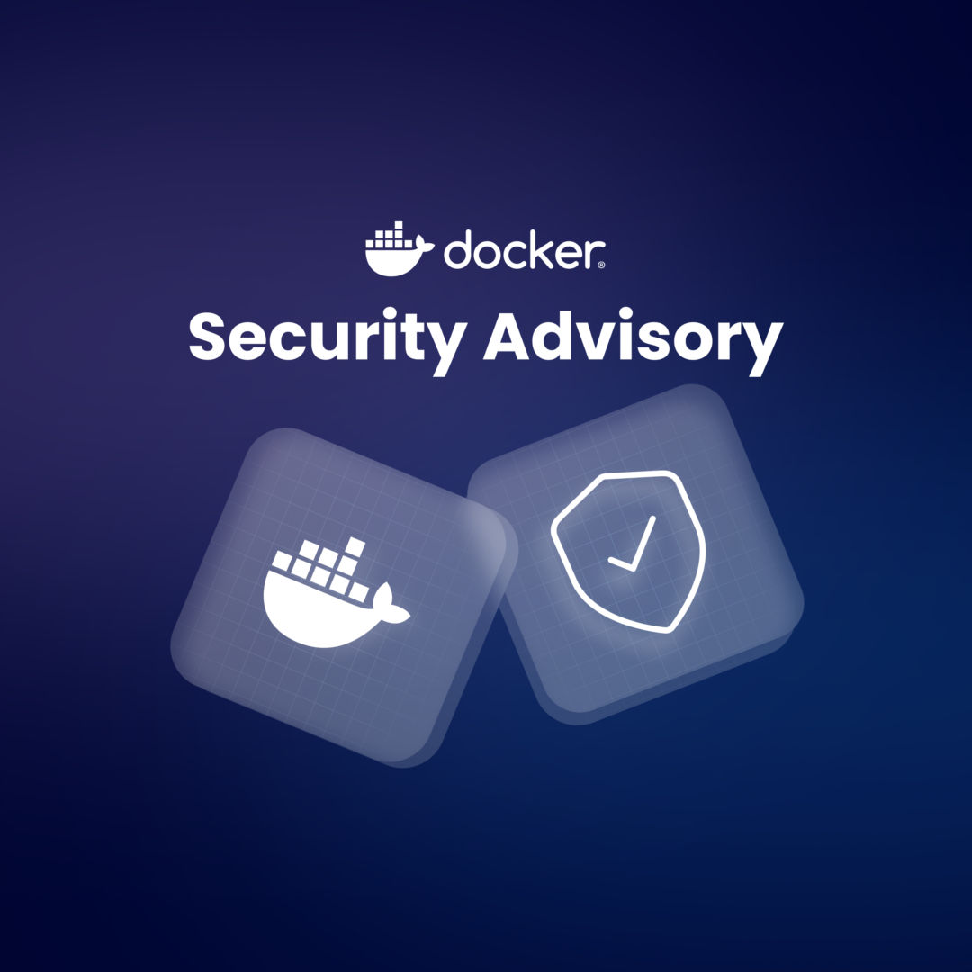 Docker セキュリティアドバイザリ: runc、BuildKit、Moby の複数の脆弱性