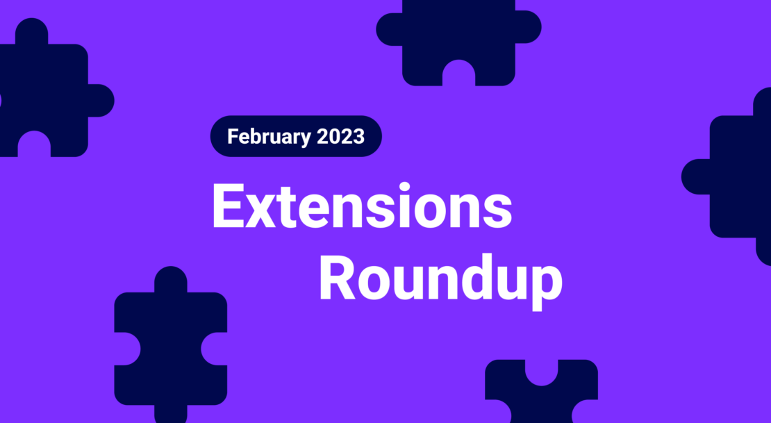 Banner 2023 feb extensions roundup
