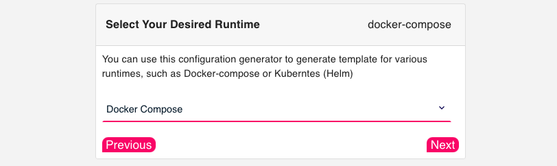 Dialog box for selecting desired runtime, which says "you can use this configuration generator to generate template for various runtimes, such as docker-compose or kubernetes (helm). "