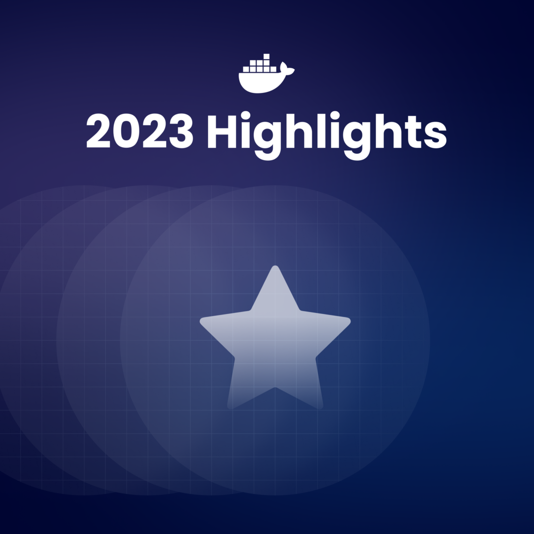 Docker 2023: Milestones, Updates, and What’s Next