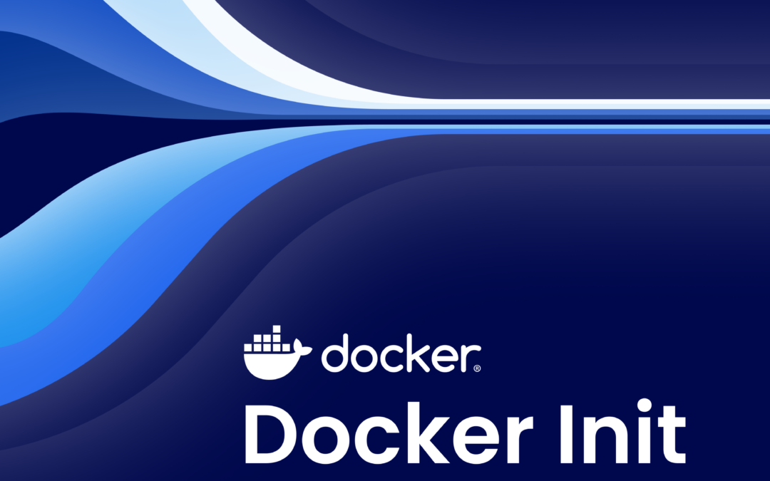 Streamline Dockerization with Docker Init GA