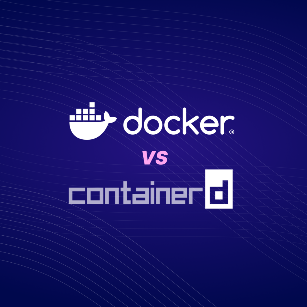 containerd vs. Docker | Docker