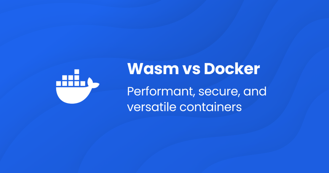 White text on blue background saying Wasm vs. Docker